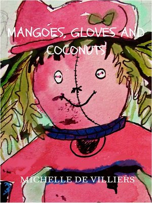cover image of Mangoes, Gloves and Coconuts